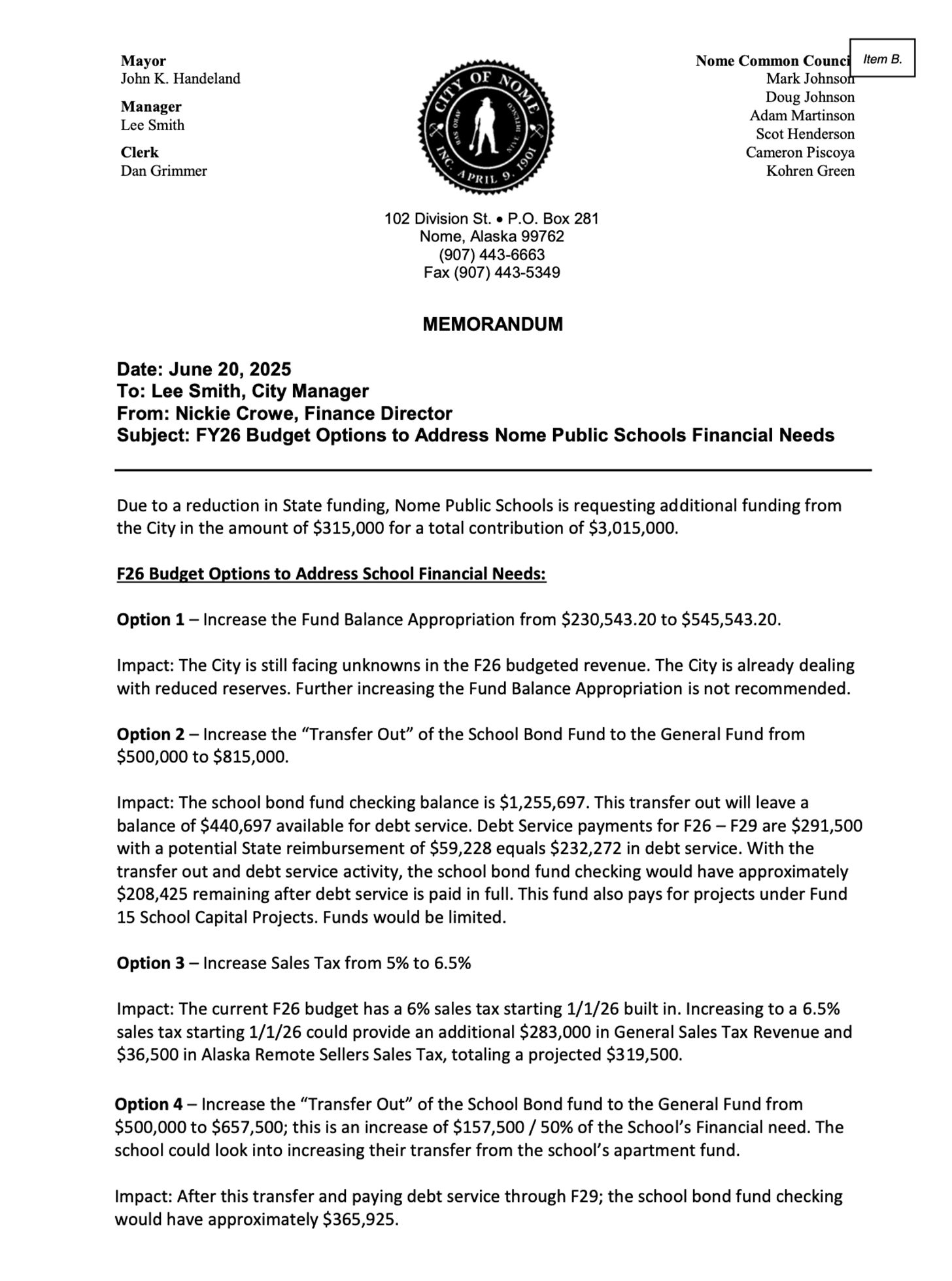A memo sent by the City of Nome's Finance Director, Nickie Crowe, outlining options to address the school district's financial needs.