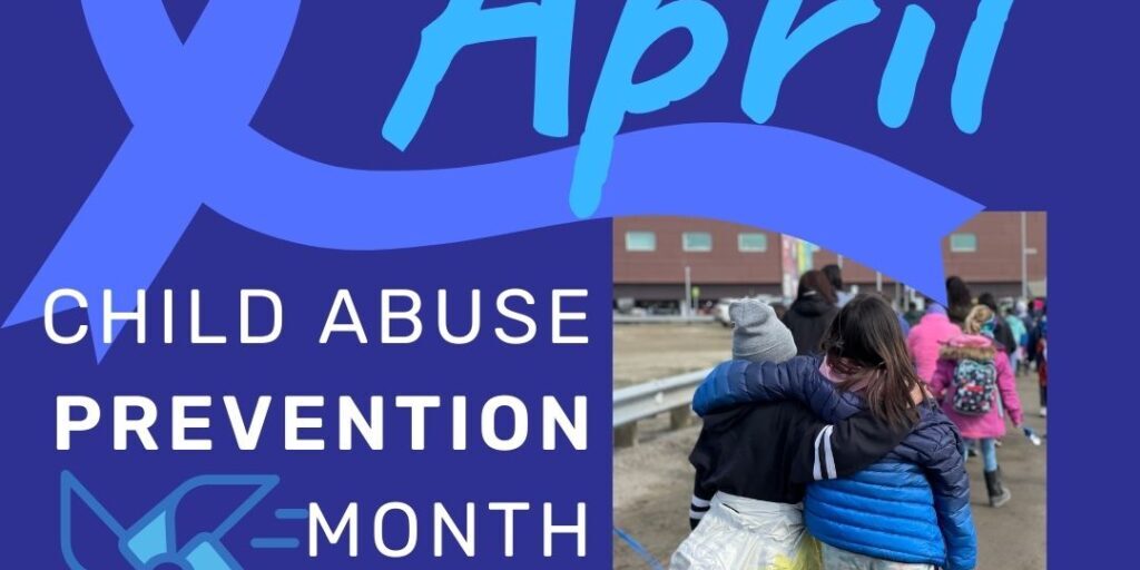 Suwat: Child Abuse Prevention Month | KNOM Radio Mission