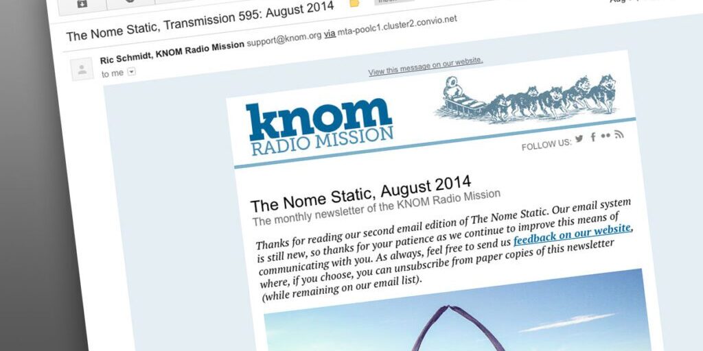 Coming to an Inbox Near You | KNOM Radio Mission