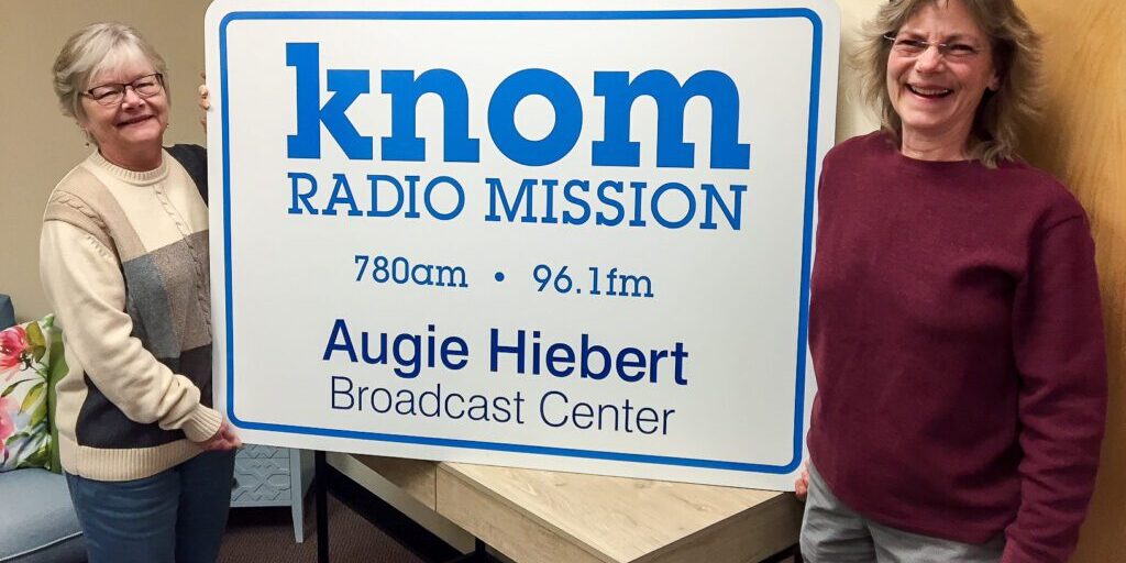 What Augie Made Possible | KNOM Radio Mission