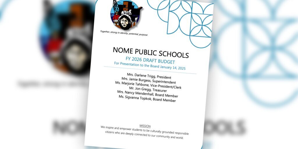 The cover page of Nome Public Schools' FY2026 draft budget. 